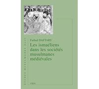Les ismaéliens dans les sociétés musulmanes médiévales