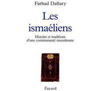 Les Ismaéliens Farhad Daftary (Auteur)