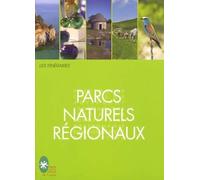 Les itinéraires parcs naturels régionaux