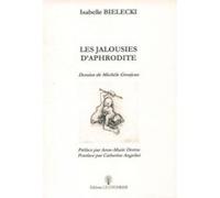 Les Jalousies D'Aphrodite Bielecki, Isabelle (Auteur)