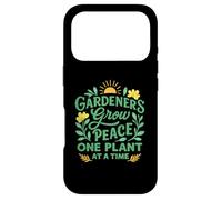 Les jardiniers cultivent la Paix Une Plante à la Fois pour Les Fans de Plantes Coque pour iPhone 17 Pro