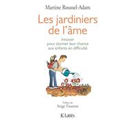 Les jardiniers de l'âme