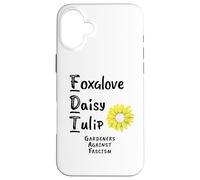 Les jardiniers de tulipes Foxglove Daisy contre la manifestation contre le fascisme Coque pour iPhone 16 Plus