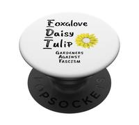Les jardiniers de tulipes Foxglove Daisy contre la manifestation contre le fascisme PopSockets PopGrip Adhésif