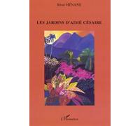 Les jardins d'Aimé Césaire