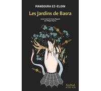 Les Jardins de Basra - Mansoura Ez-Eldin - Sindbad-Actes Sud - broché - Roman