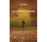 Les Jardins De L'ombre - Dans Les Jardins De L'ombre On Y Joue Sa Vie Et L'on Y Donne La Mort, C'est Le Temps Des Espions