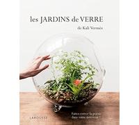 Les Jardins de verre de Kali: Terrariums