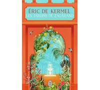 Les jardins de Zagarand - Eric de Kermel - J'ai Lu - Poche - Roman