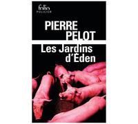 Pierre Pelot – Les jardins d'Éden – Roman – Poche – Gallimard
