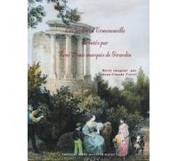 Les jardins d'Ermenonville racontés par René Louis marquis de Girardin