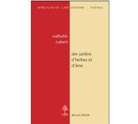 Les jardins d'herbes et d'ame Nathalie Nabert (Auteur)