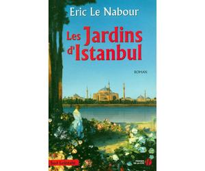 Les jardins d'Istanbul - Éric Le Nabour - Presses De La Cite - broché - Roman