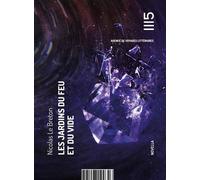 Les Jardins du Feu et du Vide - Nicolas Le Breton - Mille Cent Quinze Les Editions - broché - Roman