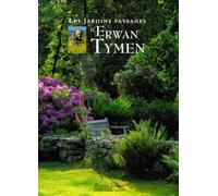 Les jardins paysages d'Erwan Tymen