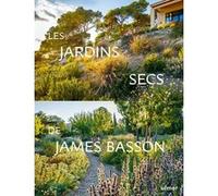 Les Jardins Secs De James Basson