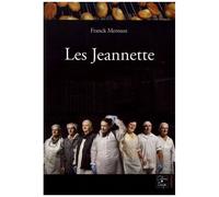 Les Jeannette - Récit D'une Lutte Ouvrière