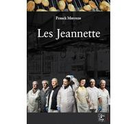 Les Jeannette: Récit d'une lutte ouvrière