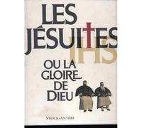 Les Jesuites Ou La Gloire De Dieu