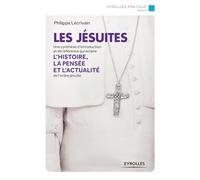 Philippe Lécrivain – Les jésuites – Une synthèse d'introduction et de référence – Broché