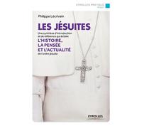 Philippe Lécrivain – Les jésuites – Une synthèse d'introduction et de référence – Broché