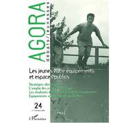 Les jeunes entre équipements et espaces publics Tome 24 - Collectif - L'harmattan - broché - Revue