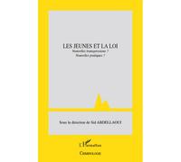 Les jeunes et la loi: Nouvelles transgressions ? Nouvelles pratiques ?