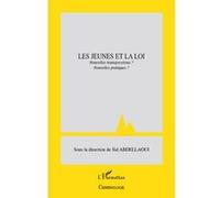 Les jeunes et la loi – Nouvelles transgressions ? Nouvelles pratiques ? – L'Harmattan