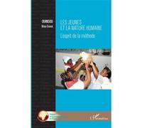 Les jeunes et la nature humaine : l'esprit de la méthode L'esprit de la méthode - Brice Ernest Ouinsou - L'harmattan - broché - Essai