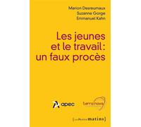 Les Jeunes et le travail : un faux procès - Marion Desreumaux - Les Petits Matins - broché - Essai