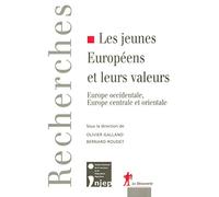 Les jeunes Européens et leurs valeurs: Europe occidentale, Europe centrale et orientale