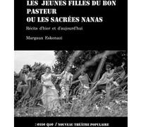 Les jeunes filles du Bon Pasteur ou les sacrées nanas Margaux Eskenazi (Auteur)