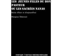 Les Jeunes filles du Bon Pasteur ou les sacrées nanas Margaux Eskenazi (Auteur)