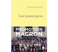 Les jeunes gens Mathieu Larnaudie (Auteur)