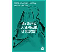 Les jeunes la sexualité et internet