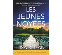 Les Jeunes Noyées: Un thriller absolument renversant