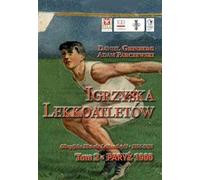Les Jeux Athlétiques Vol. 1 Athènes 1896 - Daniel Grinberg, Adam Parczewski (Literatur, Sport auf Polnisch)