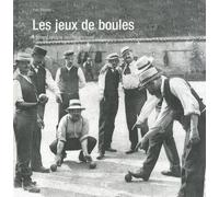 Les jeux de boules - Yves Moreau - Hc Eds - relié - Anthologie