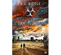 A.G. Riddle – Les Jeux de l'Extinction – Roman – Broché