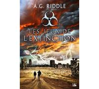 Les Jeux de l'Extinction - A.G. Riddle - Bragelonne - broché - Roman