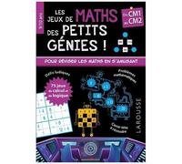 Mes jeux de maths des petits génies CM1 – Larousse