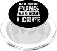 Les Jeux de Mots sur la Mauvaise Colonne vertébrale sont ma façon de Faire Face à Un drôle de père chiropraticien PopSockets PopGrip pour MagSafe