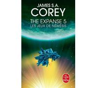 Les Jeux de Némésis (The Expanse, Tome 5) - James S. A. Corey - Lgf - Poche - Roman