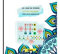 Les jeux de pensée et de logique pour toute génération: Livre de raisonnement logique numérique | exercices mentaux stimulants conçus pour tester et ... pour hommes, femmes, adolescents, adultes