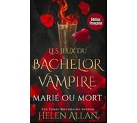 Les Jeux Du Bachelor Vampire: Mer Ou Mort
