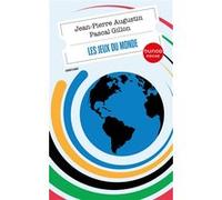 Les jeux du monde Jean-Pierre Augustin (Auteur), Pascal Gillon (Auteur)