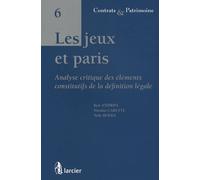 Les Jeux Et Paris - Analyse Critique Des Éléments Constitutifs De La Définition Légale