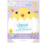 Larousse – Mes petits cahiers d'éveil – Les jeux malins des p'tits poussins