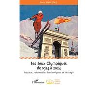 Les Jeux Olympiques de 1924 à 2024 Pierre Chaix (Auteur)