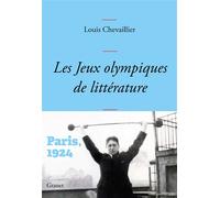 Les Jeux Olympiques de littérature Paris 1924 - Louis Chevaillier - Grasset - broché - Essai